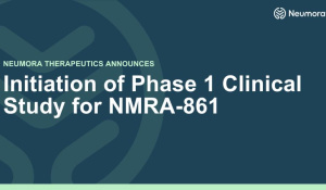 Neumora Therapeutics Announces Initiation of Phase 1 Clinical Study of M4 Positive Allosteric Modulator NMRA-861