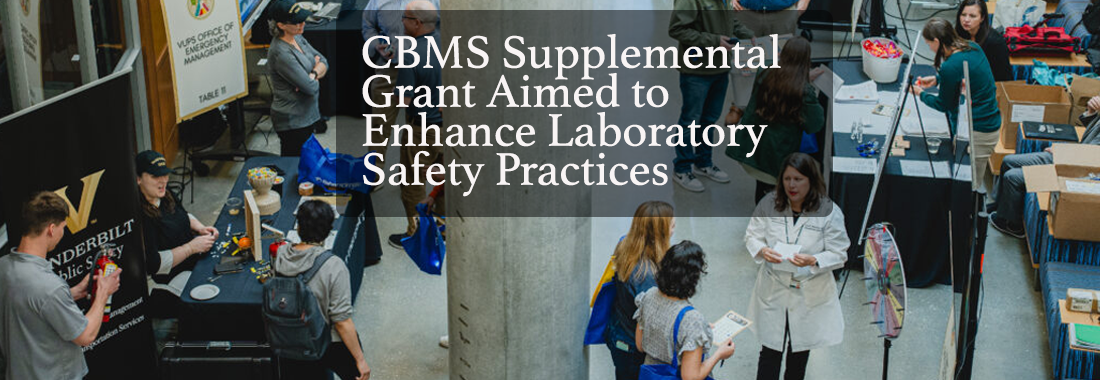 CBMS Supplemental Grant Aimed to Enhance Laboratory Safety Practices