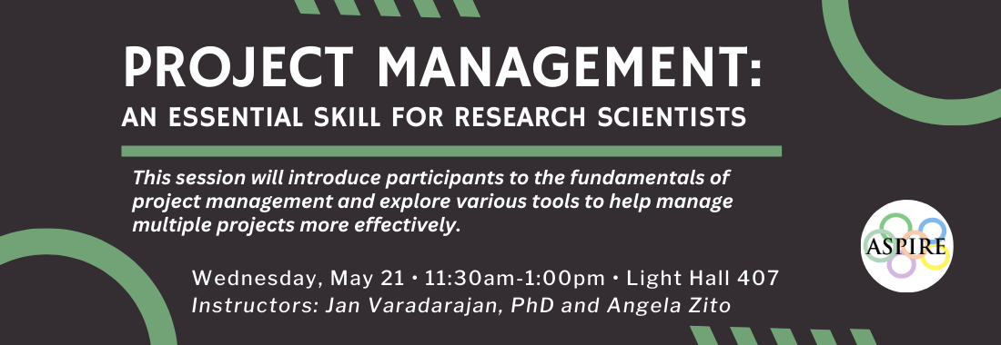Project Management: An Essential Skill for Research Scientists