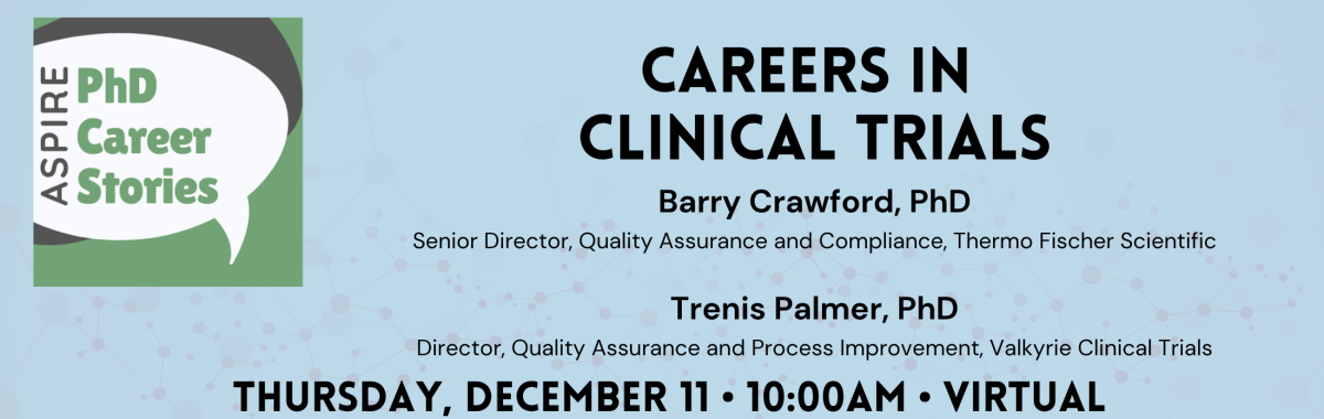 PhD Career Stories: Careers in Clinical Trials