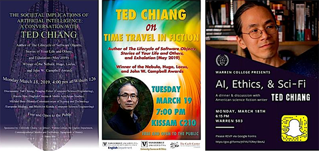 Ted Chiang visited Vanderbilt for three plenary events as well as classroom visits. Posters by Heena Yu (1, 2) and Mackenzie Moreno (3)