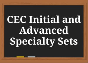 To access the CEC Initial and Advanced Specialty Sets, click this image. 