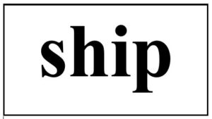 Word card with SHIP printed on it.