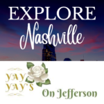 Explore Nashville Yay Yay’s