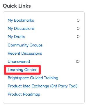 Screenshot of the quick links section of the D2L Brightspace Community trainings page with Learning Center highlighted