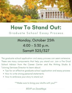 This poster promotes a workshop on graduate school applications on Monday, October 25, 4:00-5:30