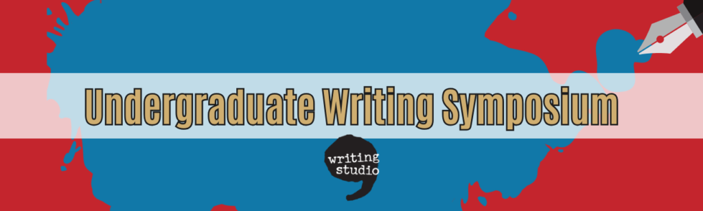 A banner image for the Writing Studio's main Undergraduate Writing Symposium page.