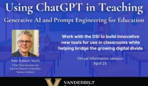 DSI offering support to Vanderbilt faculty to build AI tools for use in their classrooms