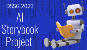 DSSG 2023: AI Storybook project aims to create AI tool to help parents teach their children to read with dialogic questioning