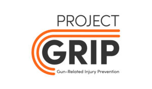 Project Grip A Gun-Related Injury Prevention Project.