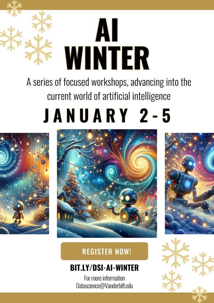 Vanderbilt University’s Data Science Institute Presents AI Winter 2024