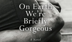 October Book Club: Review on On Earth We’re Briefly Gorgeous by Ocean Vuong