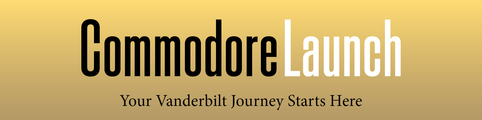 commodore launch: your vanderbilt journey starts here