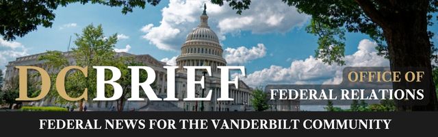 DCbrief, Office of Federal Relations, Federal News for the Vanderbilt Community