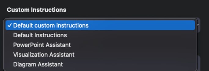 Screenshot showing to select either the default instructions or a specific set of Custom Instructions.