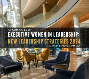 Pictured: the inside of Management Hall with a black color block overlaying the image. Text over the block reads: Upcoming Event, Executive Women in Leadership: New Leadership Strategies 2024.