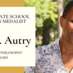 graphic showing photo of Thea Autry outside with trees in background and the following text: 2020 Graduate School Founder's Medalist Thea J. Autry Doctor of Philosophy English