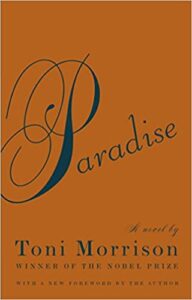 Paradise by Toni Morrison