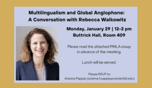 Jan. 29 | Multilingualism and Global Anglophone: A Conversation with Rebecca Walkowitz