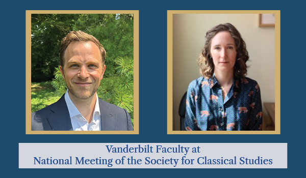 Two Vanderbilt faculty members present at national meeting of Society for Classical Studies