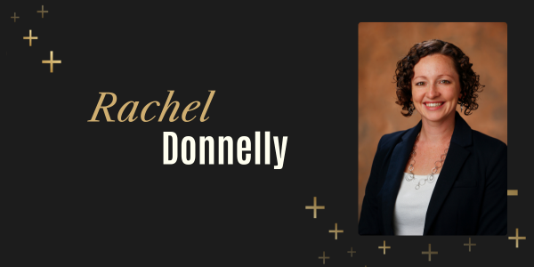 Professor Rachel Donnelly named Dean’s Faculty Fellow
