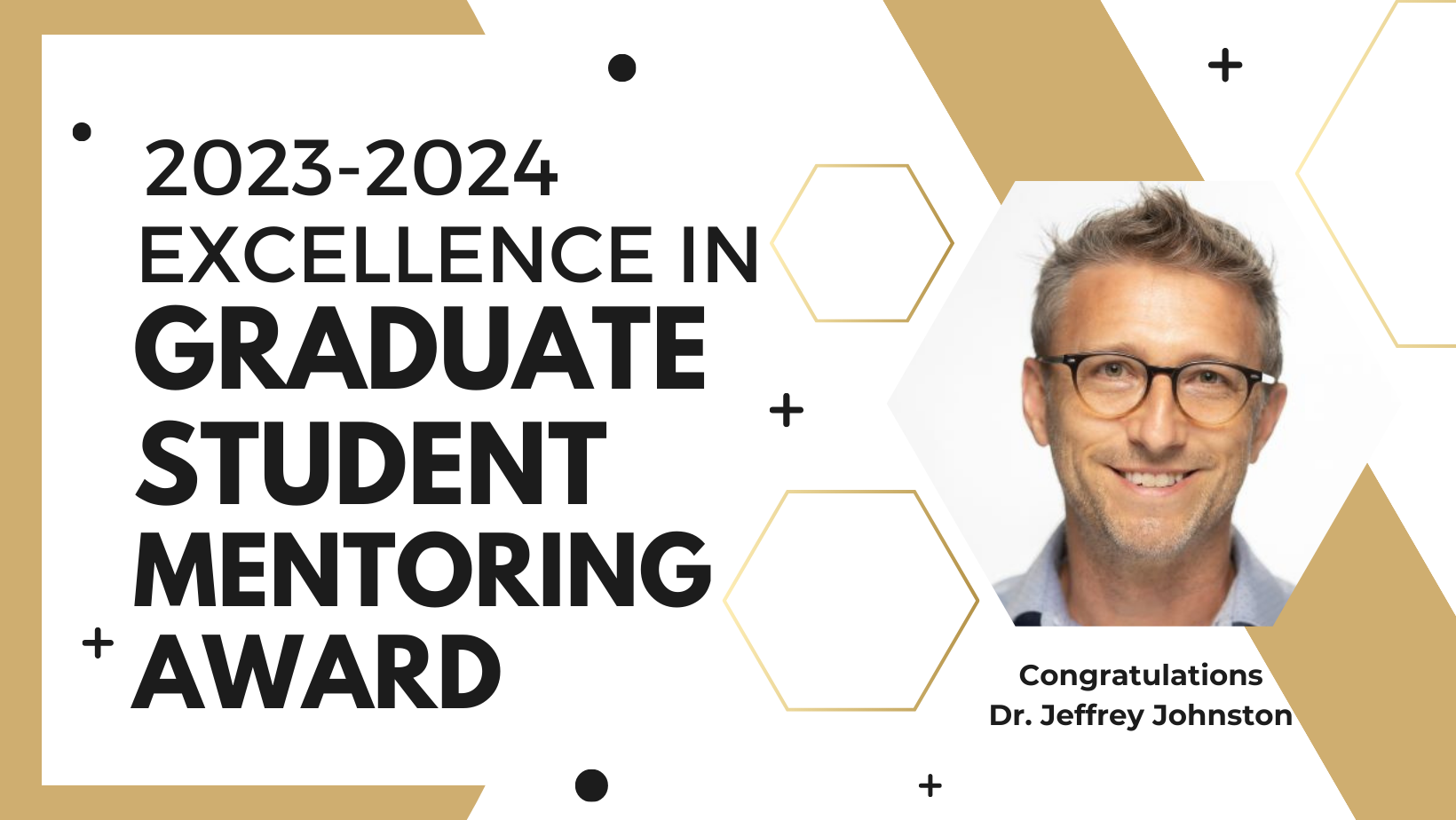 Graduate School Recognizes Jeffrey Johnston for Excellence in Graduate Student Mentoring Award