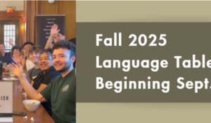 Language Tables Begin Sept.1st: View Fall 2025 Schedule