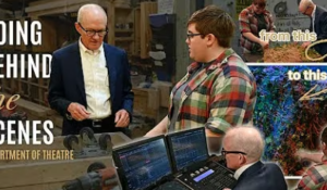 A Peek Behind the Theatre Curtain, Immersive Student Projects, and an Outstanding Senior