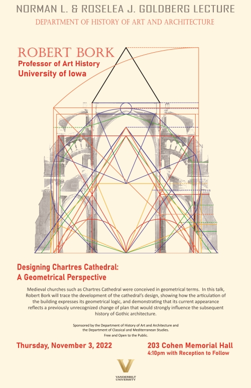 Robert Bork Norman L. & Roselea J. Goldberg Lecture Poster - Designing Chartres Cathedral: a Geometrical Perspective