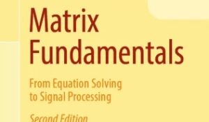 Prof. Saff publishes Matrix Fundamentals