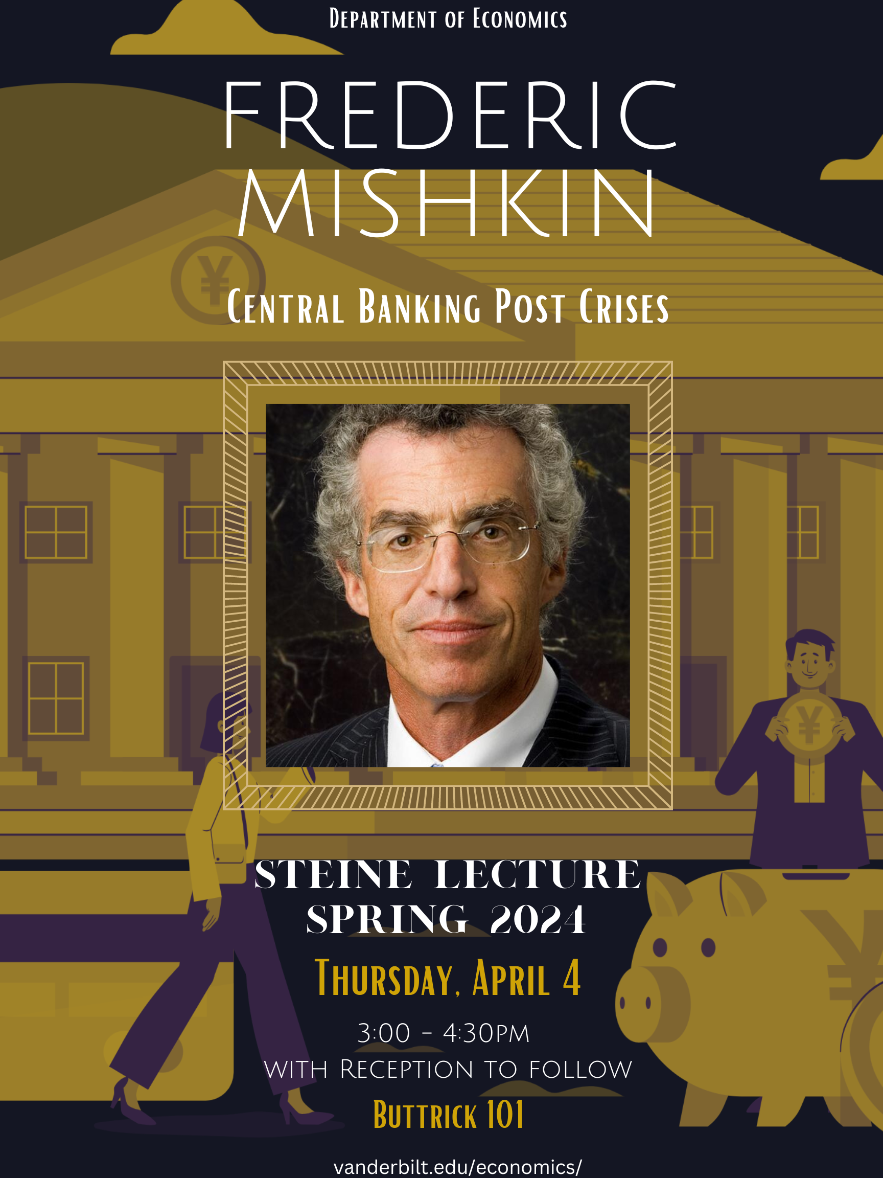 Steine Lecture, April 4th | Department of Economics | Vanderbilt University