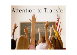 Attention to Transfer Title Image - Student raising their hands in a classroom