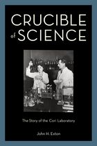 Crucible of Science book cover