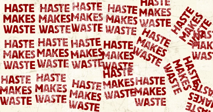 Haste Makes Waste word cloud