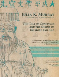 Julia Murray Confucius Goldberg Lecture