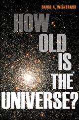 How Old Is The Universe? book cover