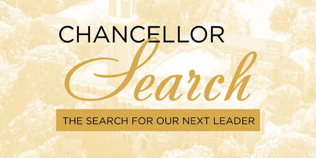 Chancellor Search: The Search for our Next leader