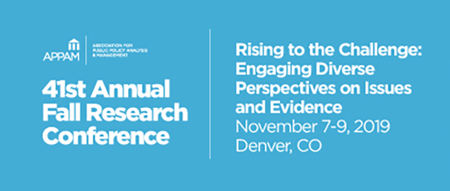 Association for Public Policy Analysis and Management's 41st annual Fall Research Conference