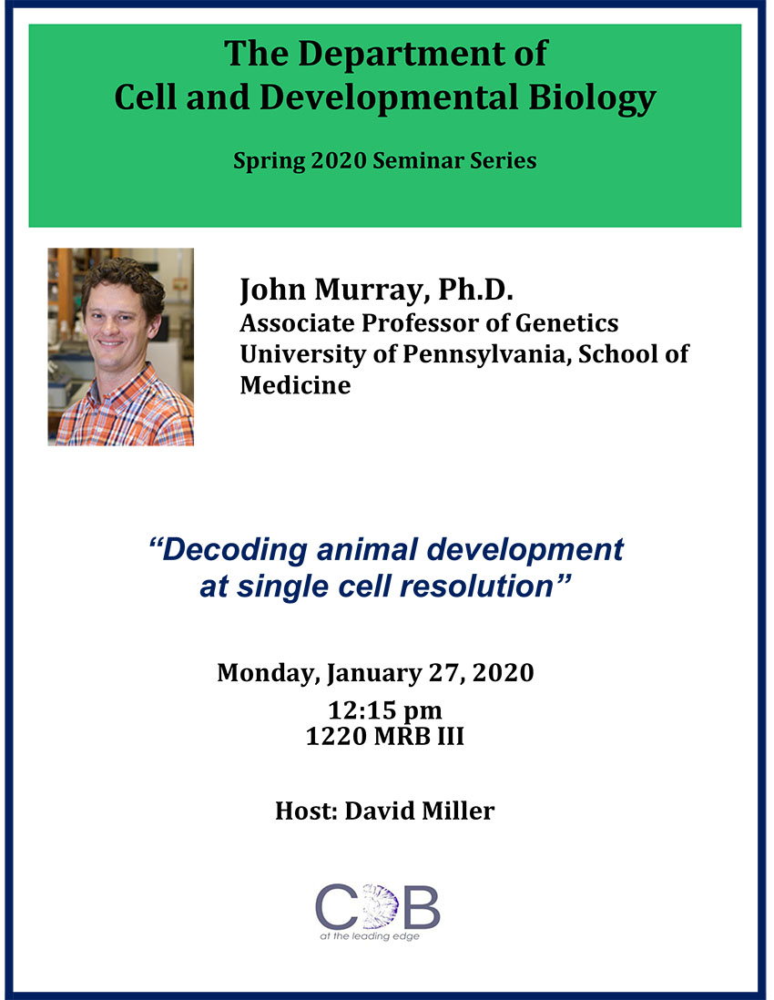 John Murray, associate professor of genetics at the University of Pennsylvania School of Medicine, will discuss “Decoding Animal Development at Single Cell Resolution” on Monday, Jan. 27, beginning at 12:15 p.m. in Medical Research Building III, Room 1220.