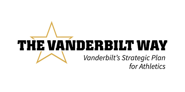 The Vanderbilt Way: Vanderbilt's Strategic Plan for Athletics