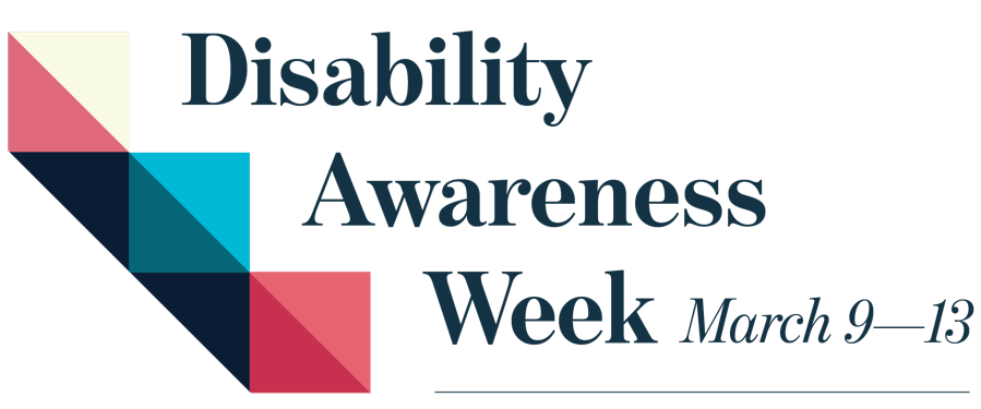 Disability Awareness Week, March 9–13