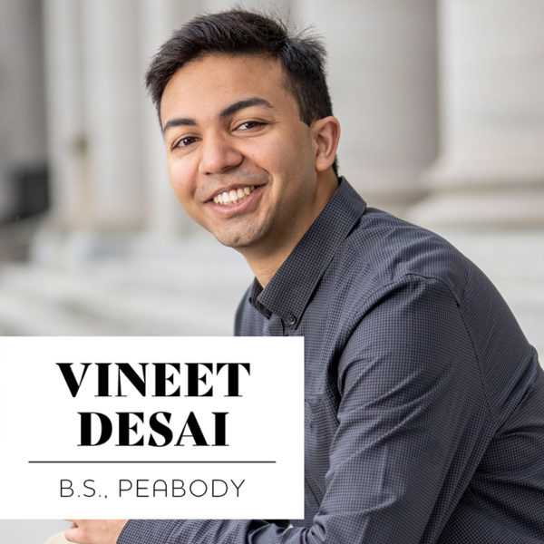Vineet Desai, BS'20, Peabody