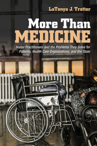 cover of More Than Medicine featuring a wheelchair folded in front of a radiator beneath a bank of tall windows