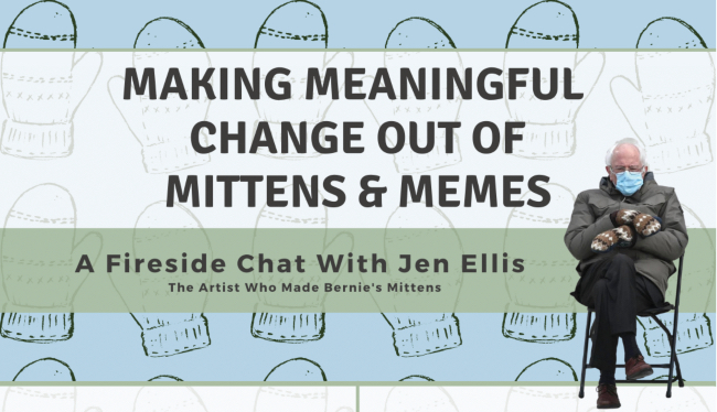 Making Meaningful Change out of Mittens and Memes: A fireside chat with Jen Ellis