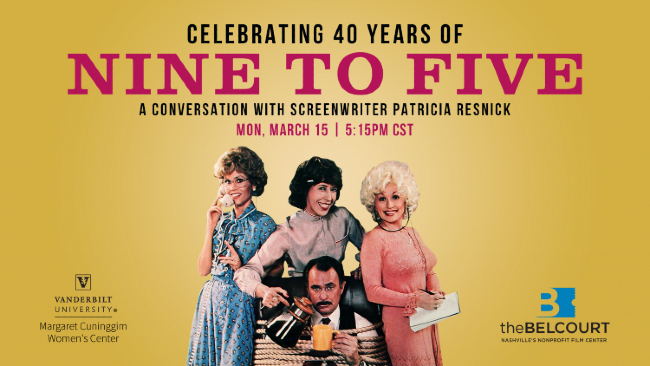 Celebrating 40 Years of ‘Nine to Five’: A Conversation with Screenwriter Patricia Resnick is March 15