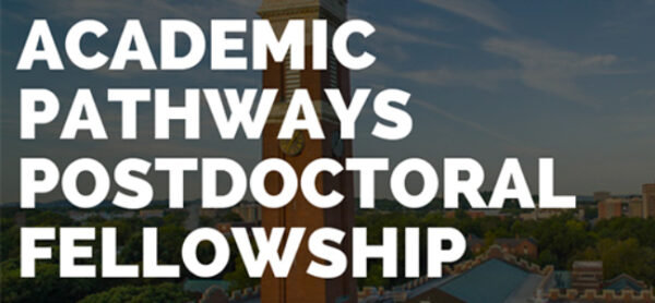 Academic Pathways Postdoctoral Fellowship