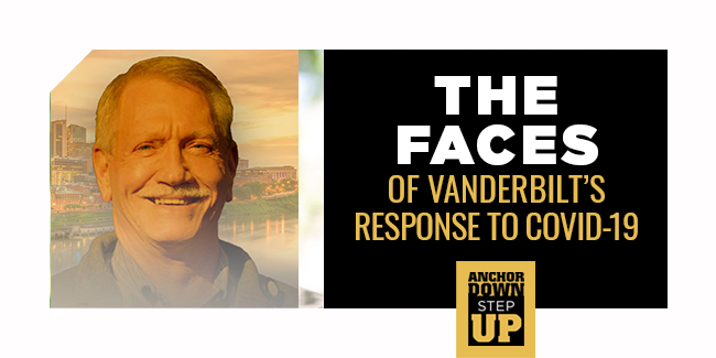 The Faces of Vanderbilt’s Response to COVID-19: Dennis Spann