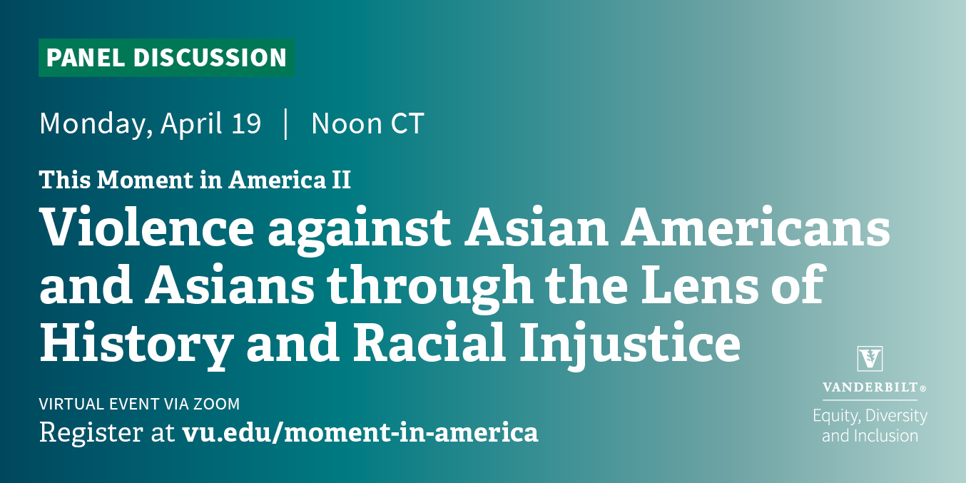 Panel to focus on violence against Asians and Asian Americans through lens of history and racial injustice