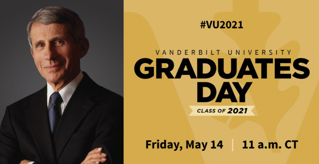 Vanderbilt University Graduates Day Anthony Fauci