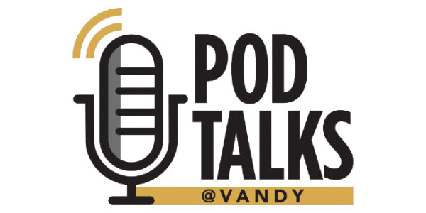 Pod Talks @ Vandy